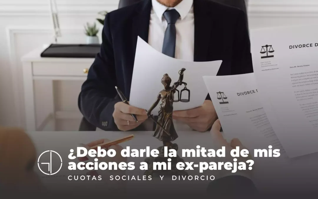 PARTICIÓN DE CUOTAS SOCIALES POR MOTIVOS DE DIVORCIO